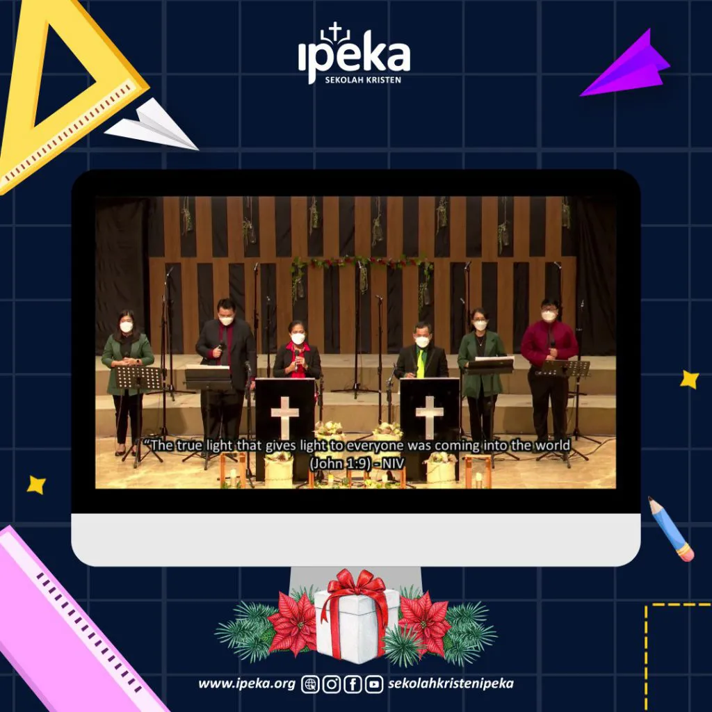 IPEKA Teachers and Employees Christmas Service 2021 – The Light That Conquers Darkness